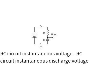 RC circuit instantaneous voltage - RC circuit instantaneous discharge voltage online calculation tool