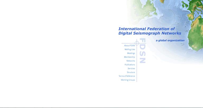 Federation of Digital Broad-Band Seismograph Networks  ( FDSN )